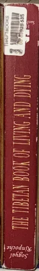 The Tibetan Book of Living and Dying Sogyal by Rinpoche