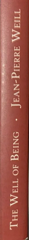 The Well of Being by Jean-Pierre Weill