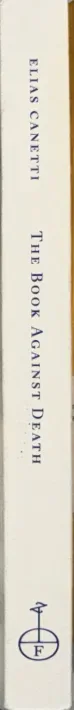 The Book Against Death by Elias Canetti